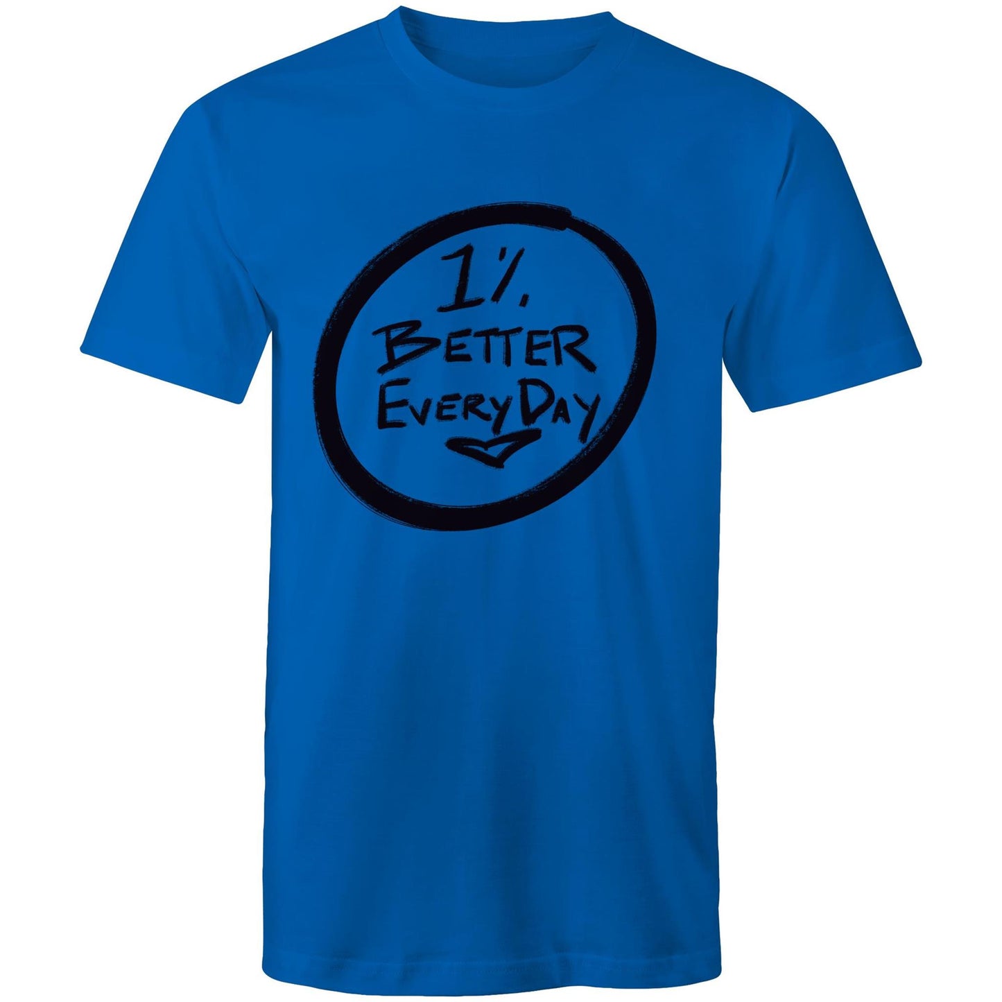 1% better - T-Shirt