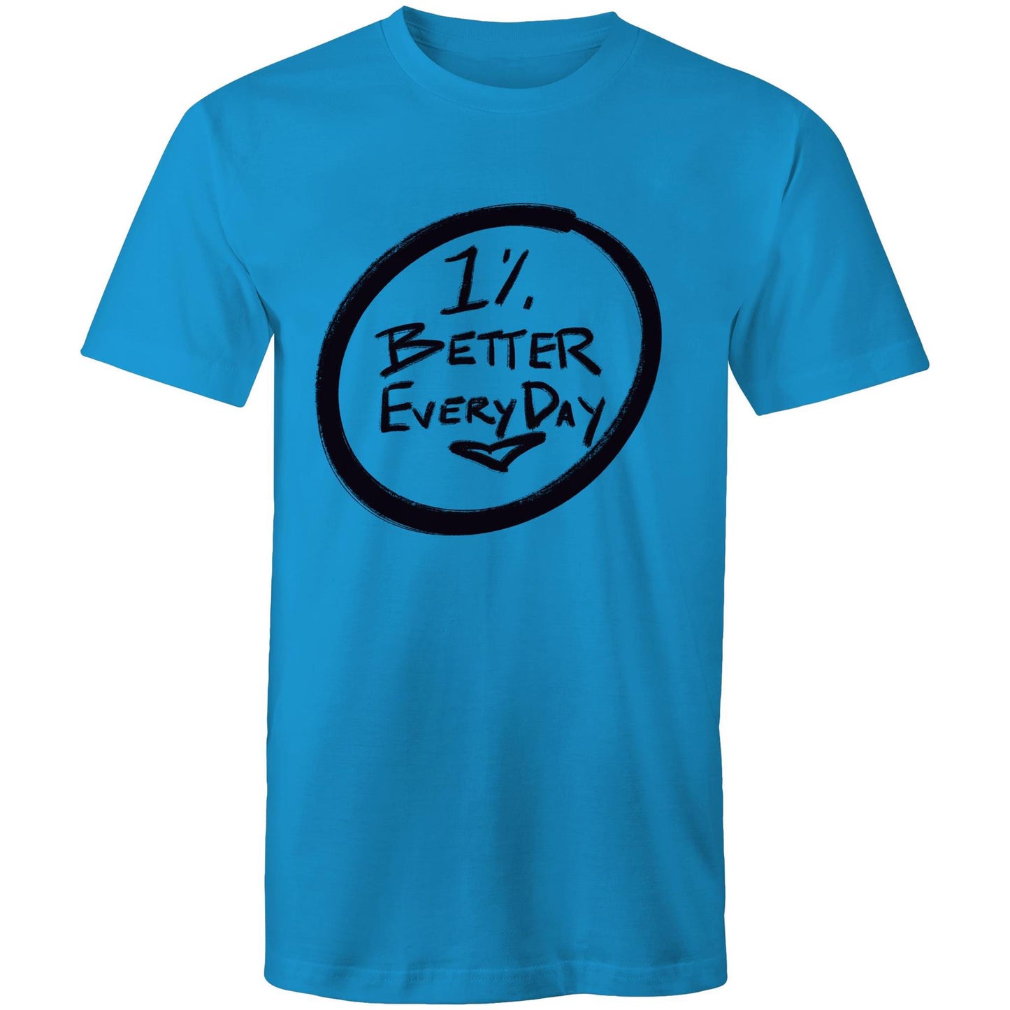 1% better - T-Shirt
