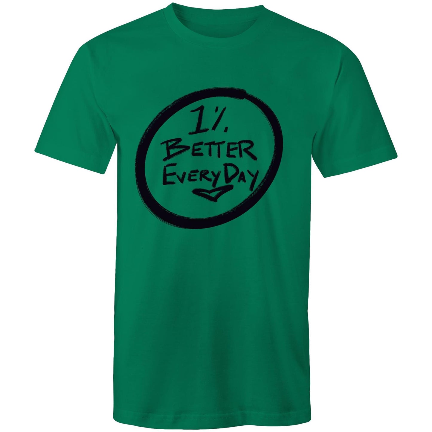 1% better - T-Shirt